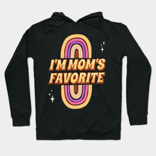 I'm Mom's Favorite with colorful rainbow and stars cute design Hoodie